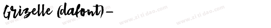 Grizelle (dafont)字体转换